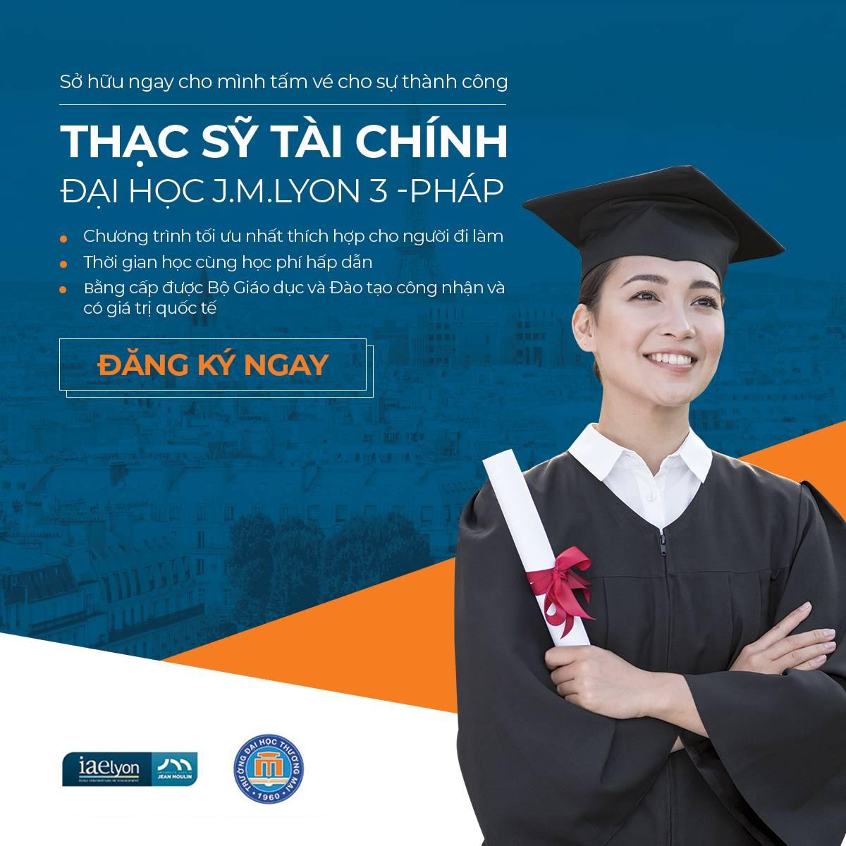 Chương Trình Thạc Sỹ Tài Chính Từ Đại Học Thương Mại Và Đại Học Jean Moulin Lyon 3 tuyển dụng - Tìm việc mới nhất, lương thưởng hấp dẫn.