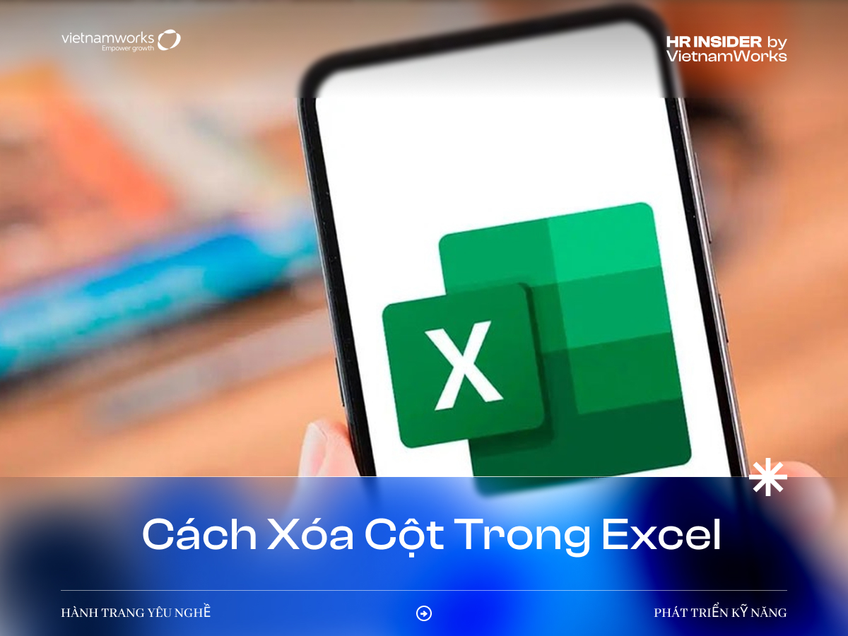 Bật mí cách xóa cột trong Excel đơn giản qua vài bước