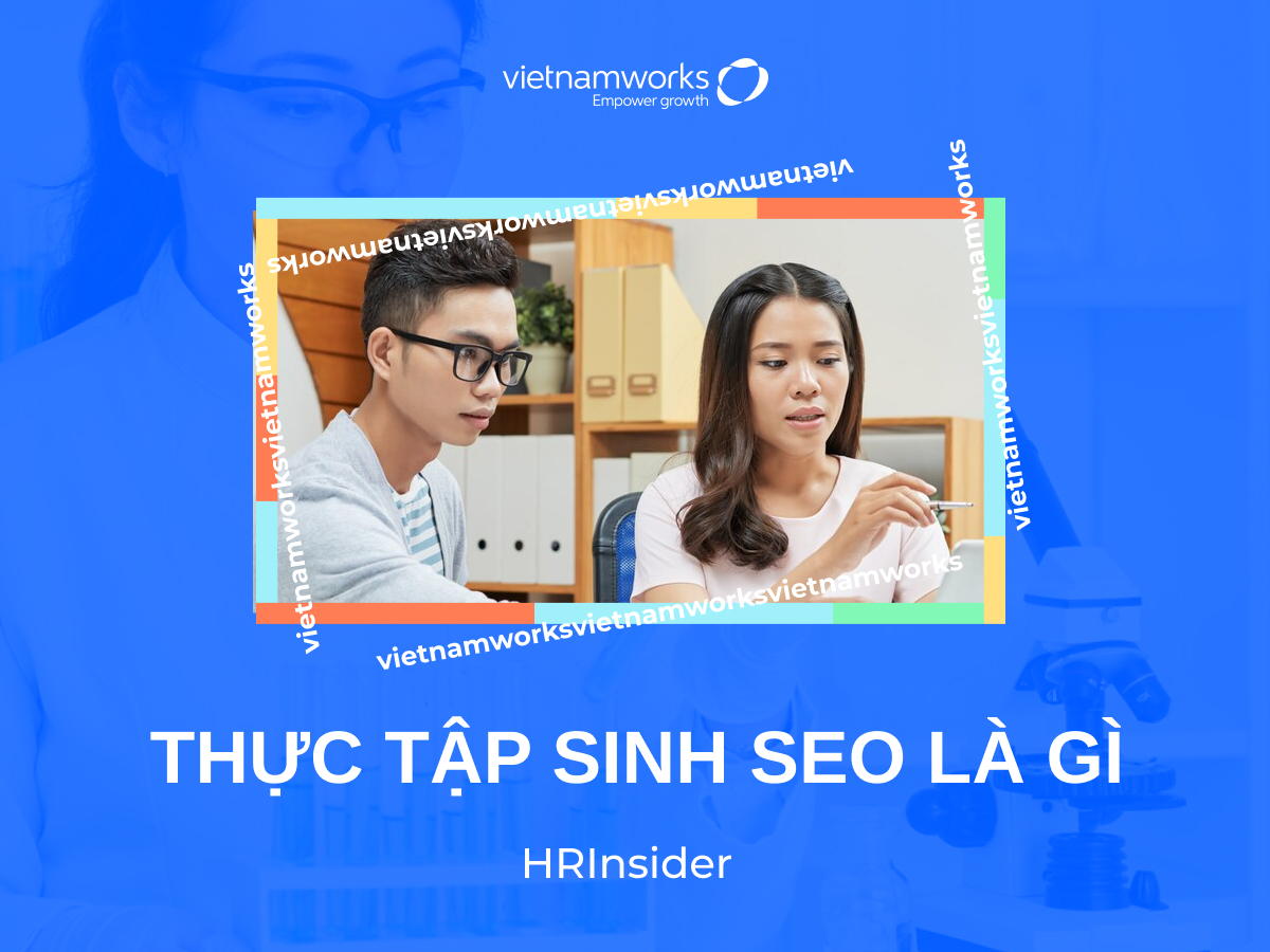 Thực tập sinh SEO là gì