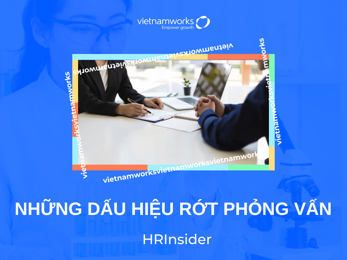 Những dấu hiệu rớt phỏng vấn mà bạn cần biết