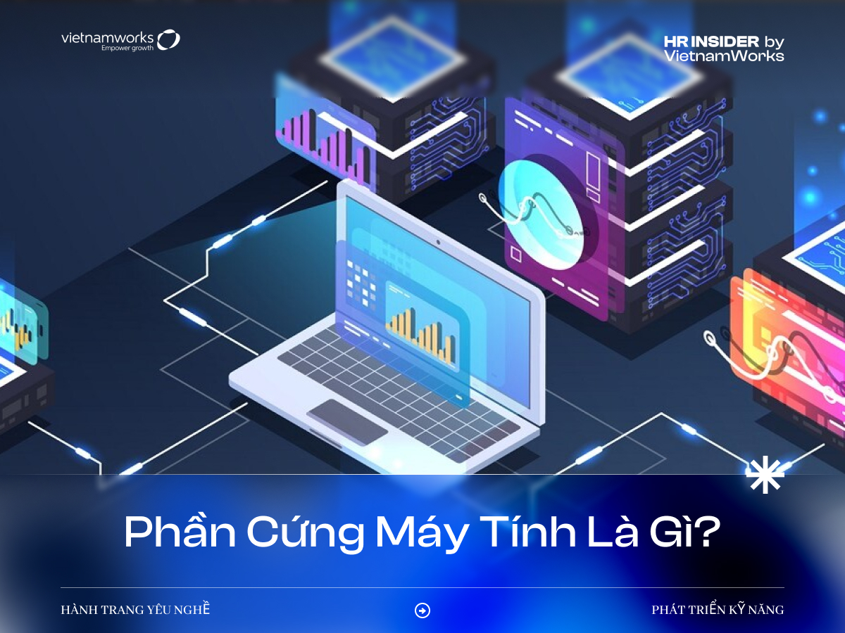 Phần cứng máy tính là gì