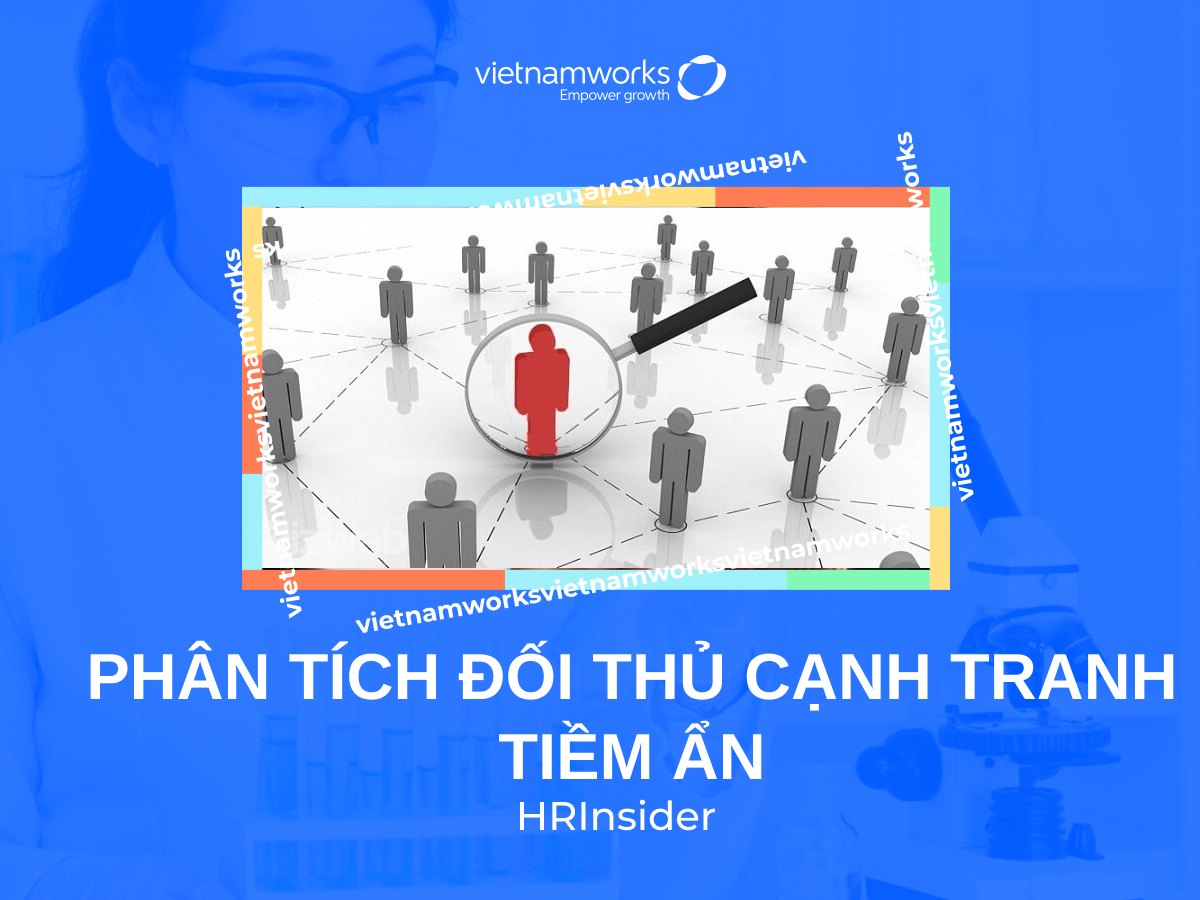 Phân tích đối thủ cạnh tranh tiềm ẩn