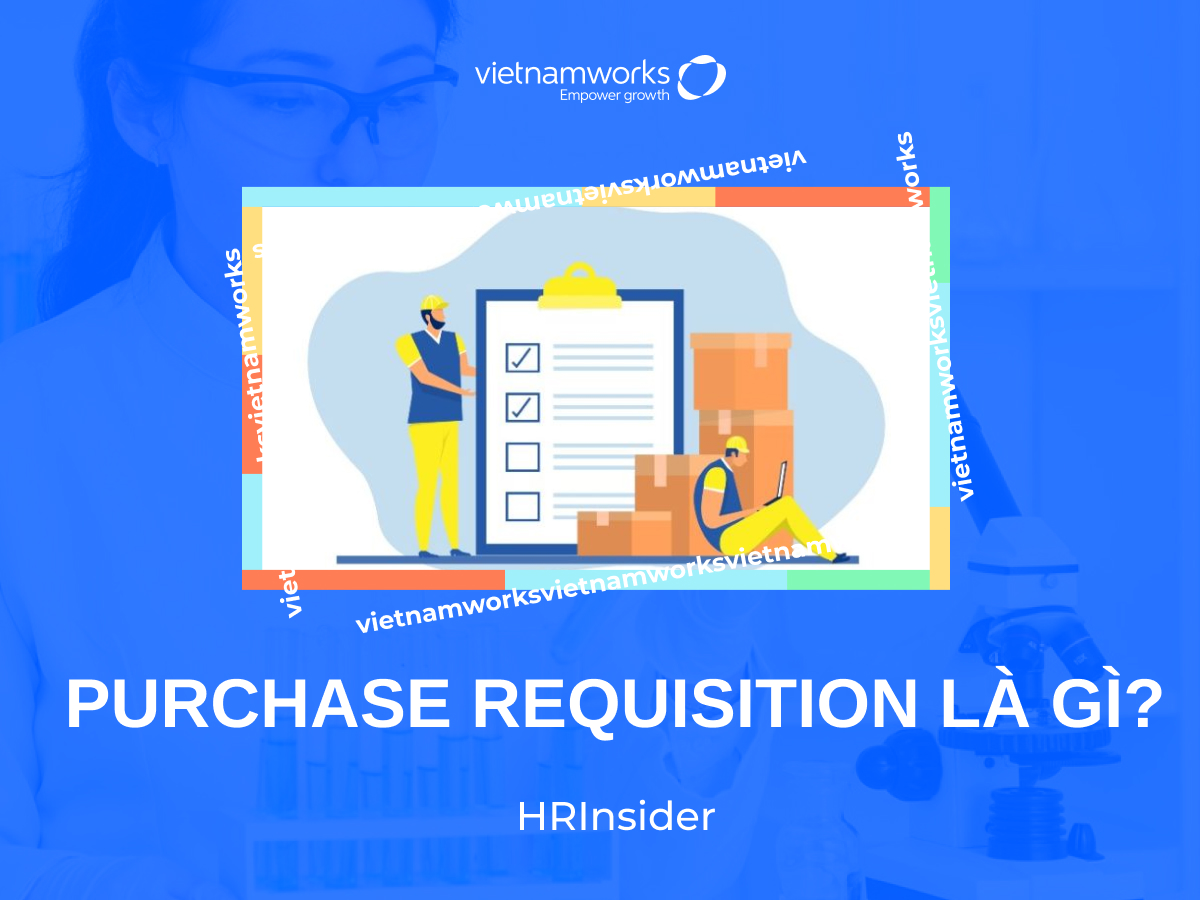 Purchase requisition là gì?