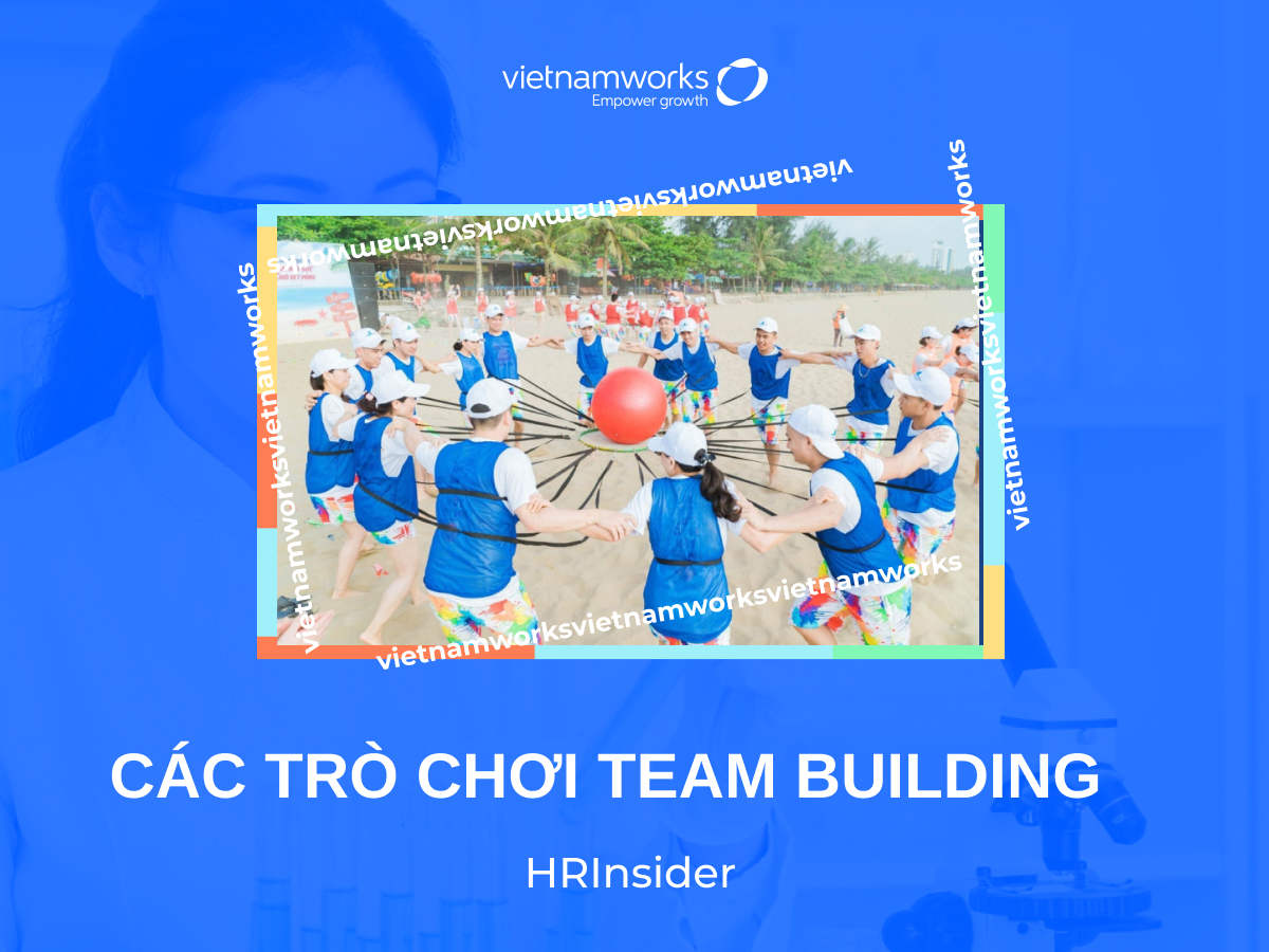 Các trò chơi team building trong nhà