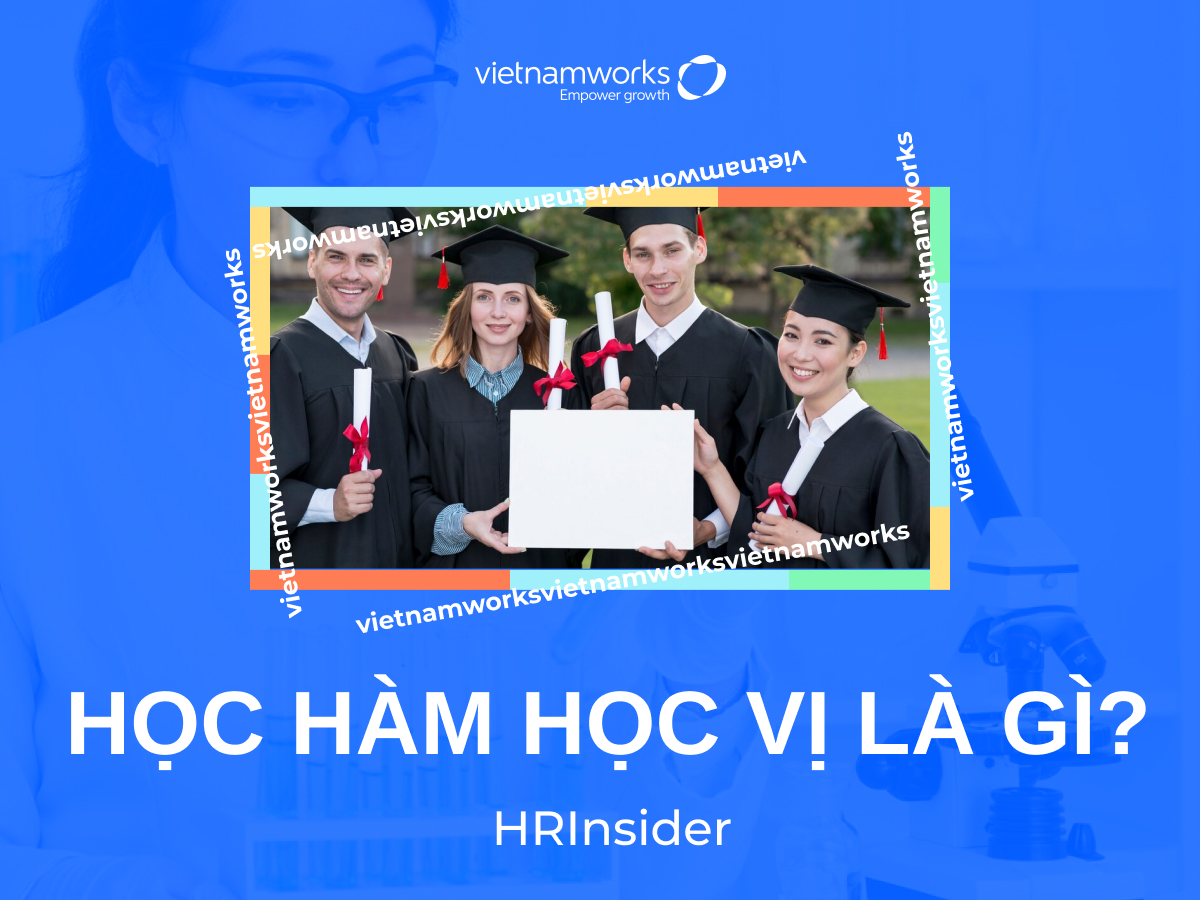 Cách sử dụng và phân biệt học hàm học vị