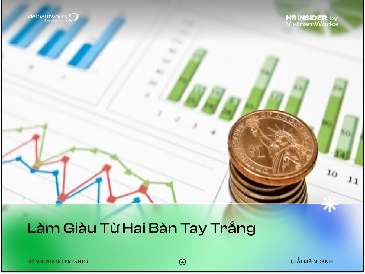 Làm giàu từ hai bàn tay trắng