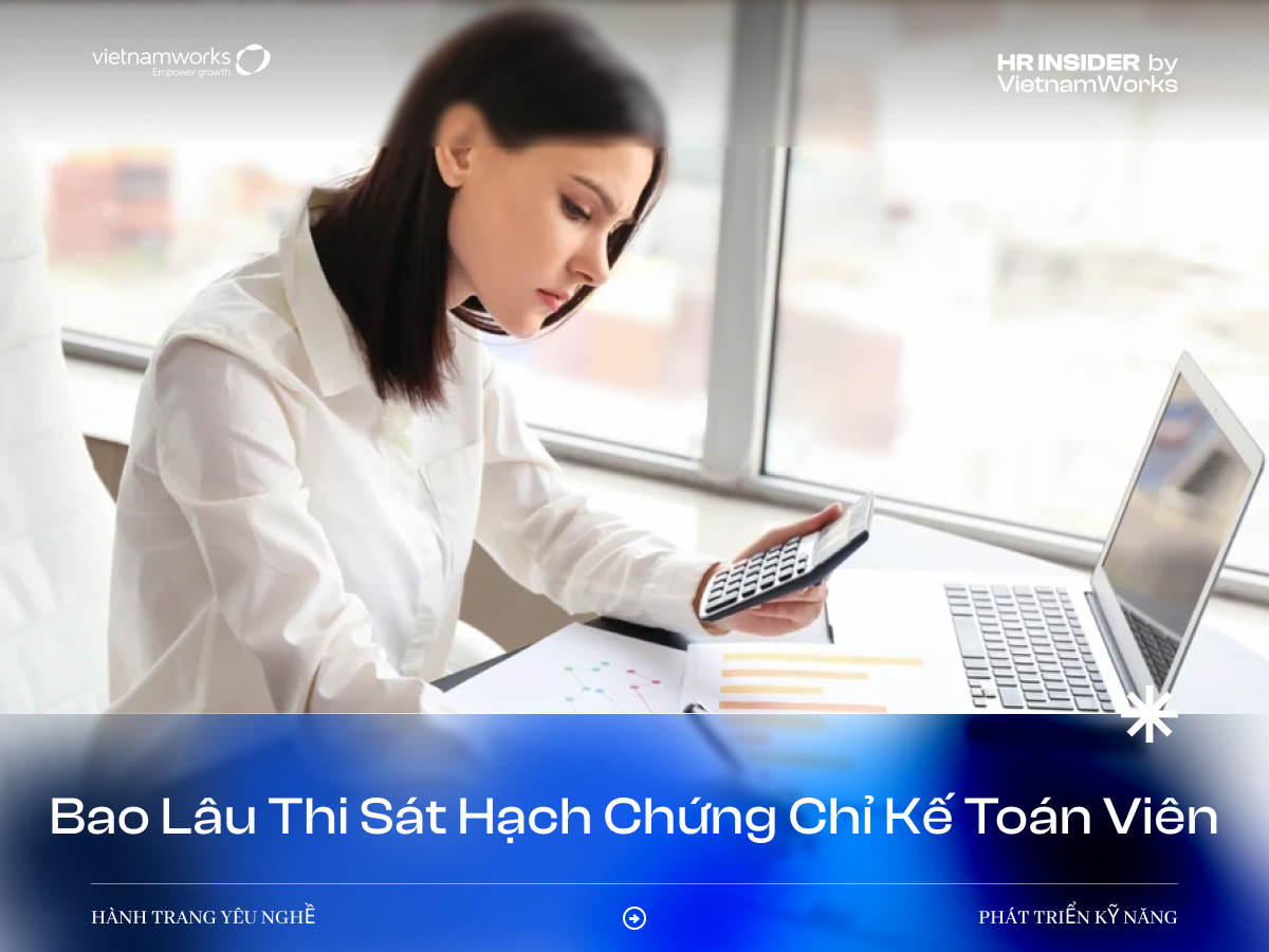 Bao lâu thi sát hạch chứng chỉ kế toán viên